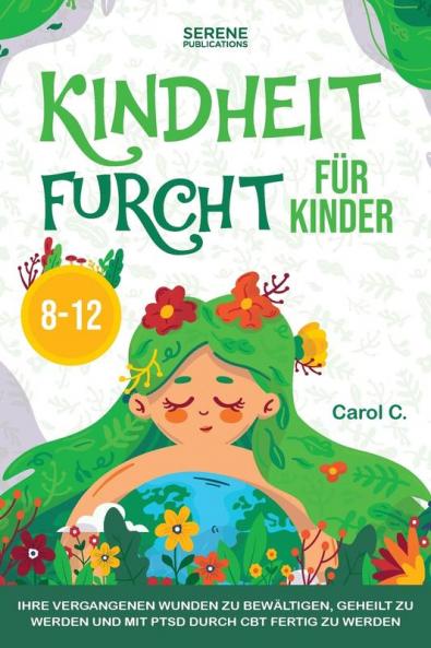 Kindheit Furcht Für Kinder 8-12 (German Edition)