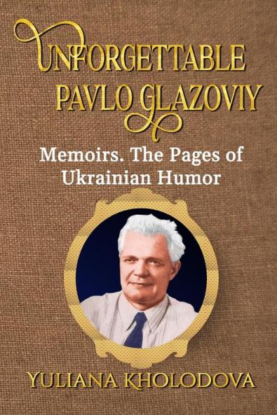 Unforgettable Pavlo Glazoviy