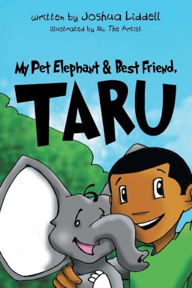 My Pet Elephant & Best Friend Taru