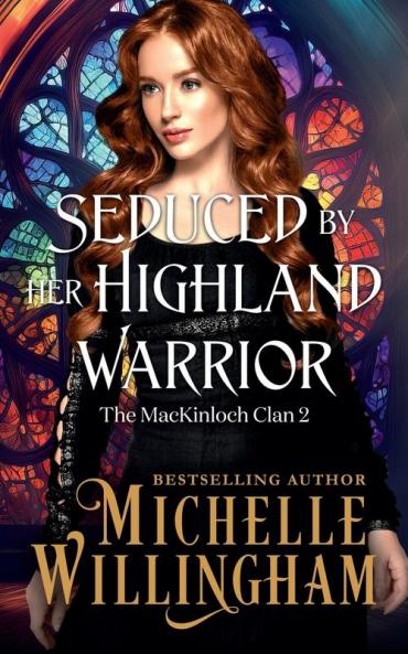 Seduced by Her Highland Warrior