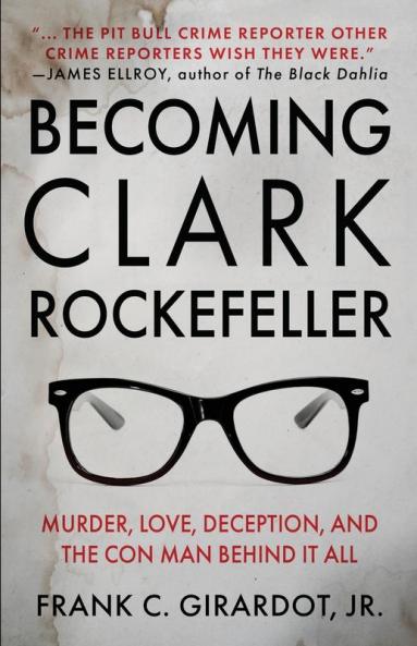BECOMING CLARK ROCKEFELLER