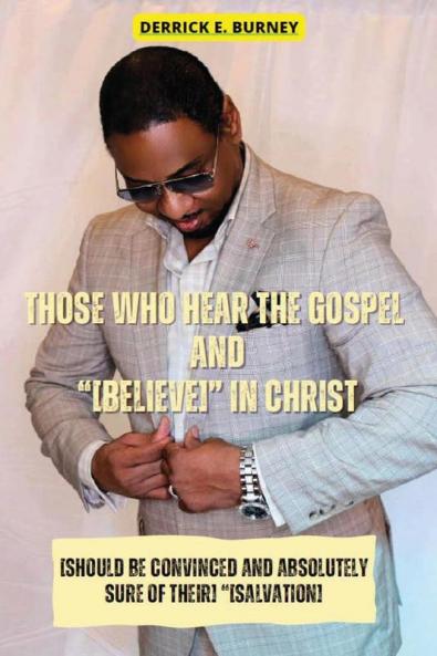 THOSE WHO HEAR THE GOSPEL AND [BELIEVE]