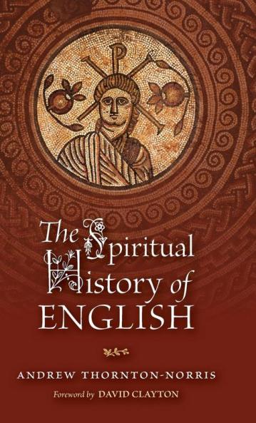 The Spiritual History of English