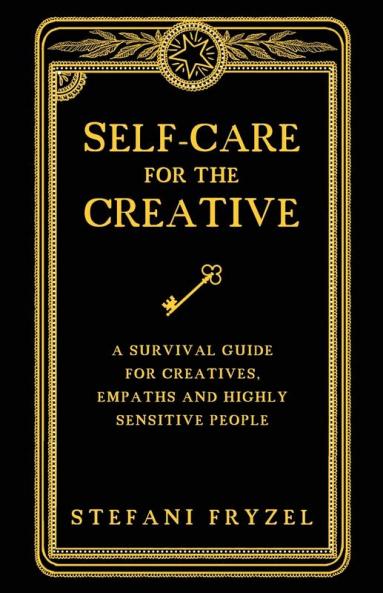 Self-Care for the Creative