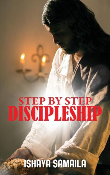 STEP BY STEP DISCIPLESHIP