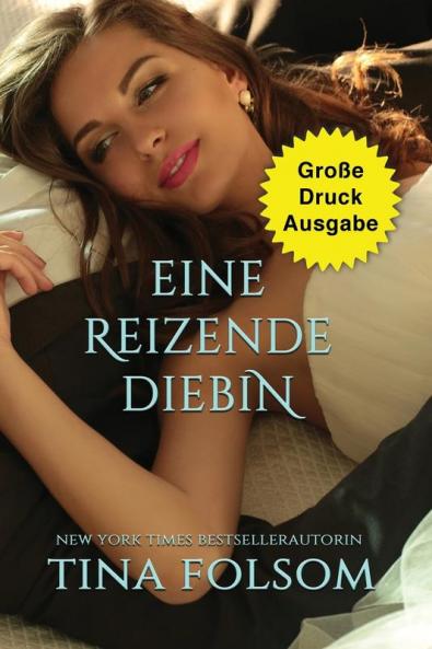 Eine reizende Diebin (Große Druckausgabe) (German Edition)
