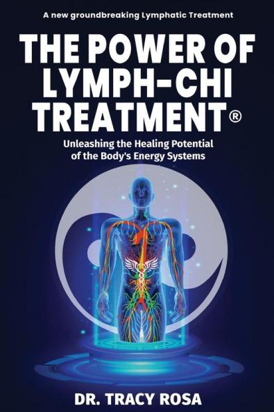 The Power of Lymph-Chi Treatment