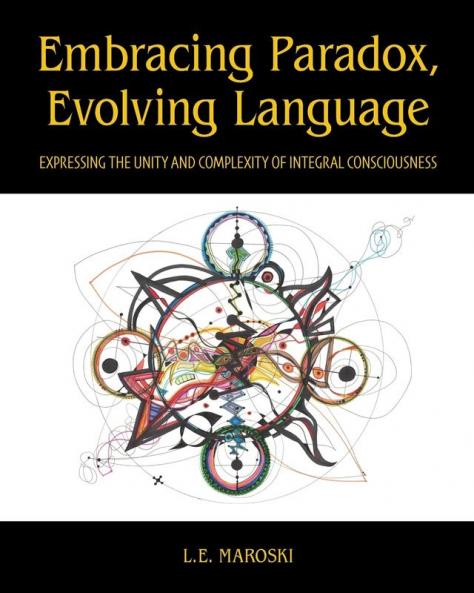 Embracing Paradox Evolving Language