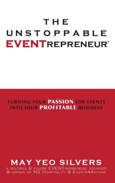 The Unstoppable EVENTrepreneur(TM)