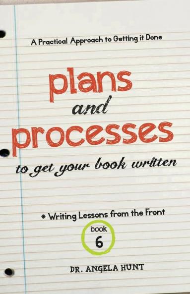 Plans and Processes to Get Your Book Written