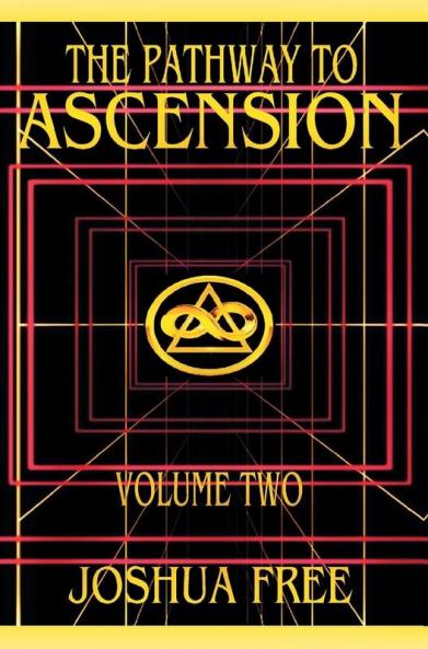 The Pathway to Ascension (Volume Two)