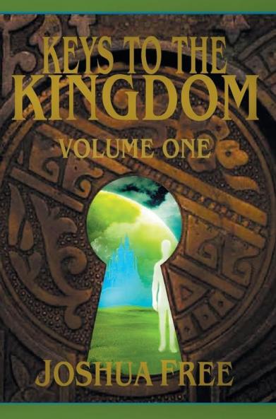 Keys to the Kingdom (Volume One)