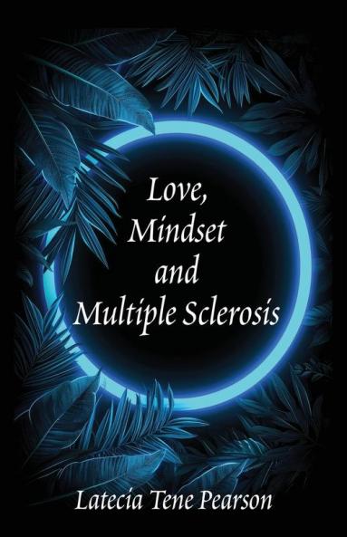 Love Mindset and Multiple Sclerosis