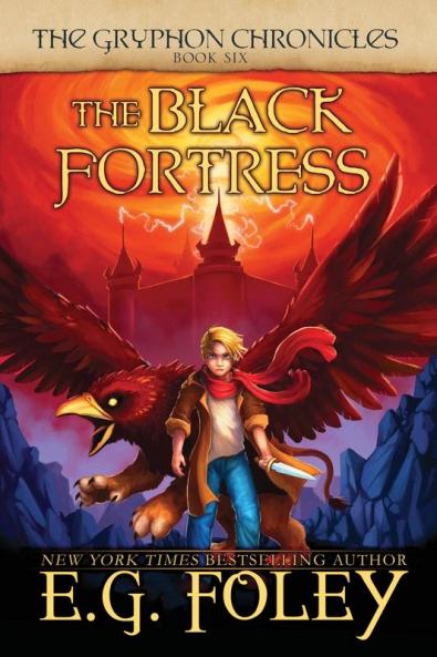 The Black Fortress (The Gryphon Chronicles Book 6)
