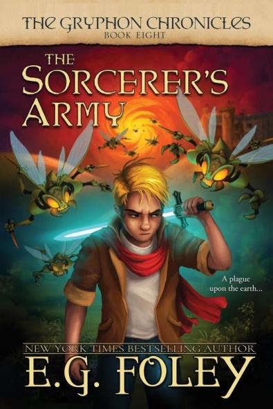 The Sorcerer's Army (The Gryphon Chronicles Book 8)
