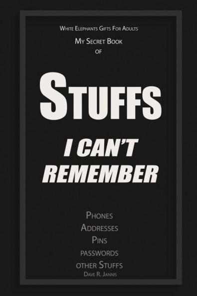 My Secret Book of Stuff I Can't Remember Password Book