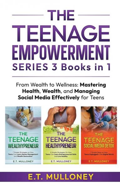 THE TEENAGE EMPOWERMENT SERIES 3 Books in 1