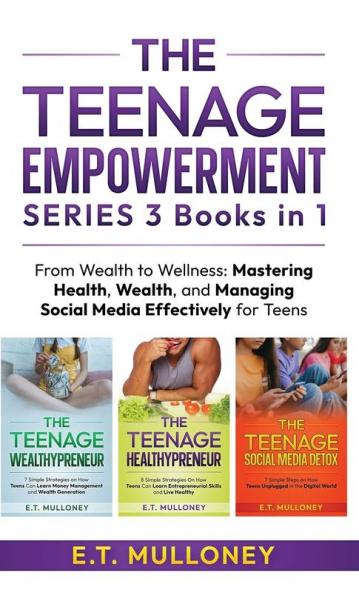 THE TEENAGE EMPOWERMENT SERIES 3 Books in 1