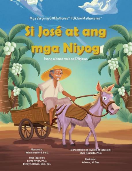 Si José at Ang Mga Niyog: Isang Alamat Mula Sa Pilipinas (Pagtala, Pagkilala, Pag-Tanya Ng Bilang 0 Hanggang 5) (Tagalog Edition)