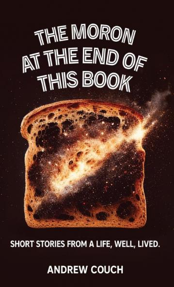The Moron at the End of This Book