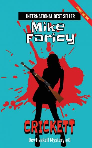 Crickett (Dev Haskell Private Investigator Book 8)