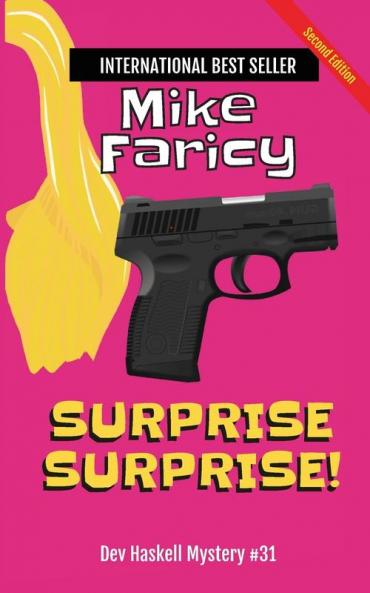 Surprise Surprise! Dev Haskell Private Investigator Book 31 Second Edition