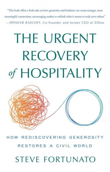 The Urgent Recovery of Hospitality