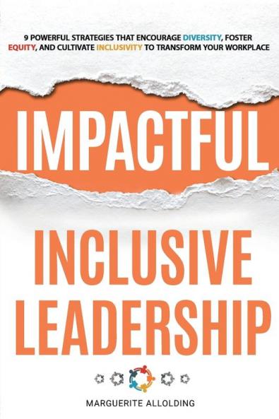 Impactful Inclusive Leadership