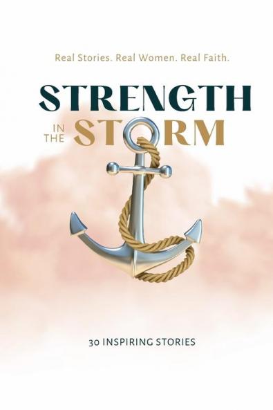 Strength in the Storm