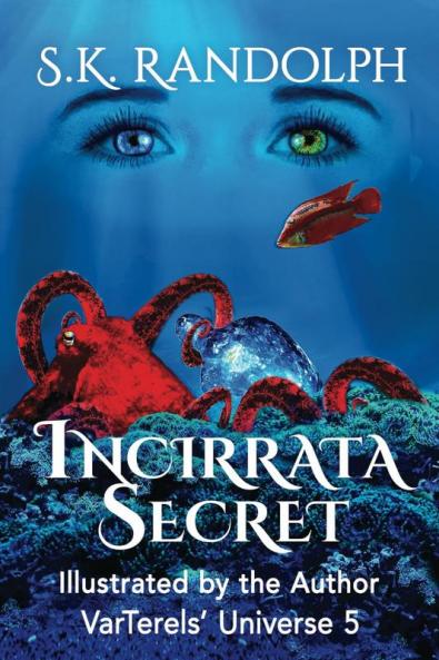 Incirrata Secret