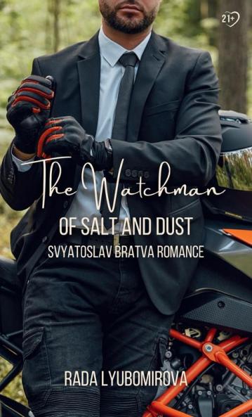 The Watchman of Salt and Dust