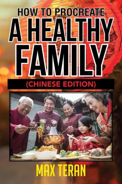 How To Procreate A Healthy Family - Chinese Edition