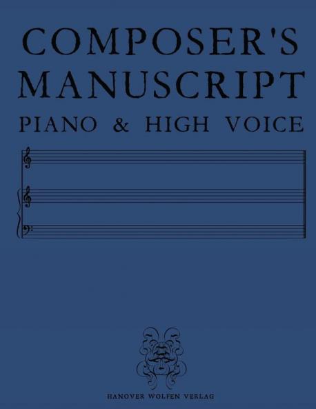 COMPOSER'S MANUSCRIPT PIANO & HIGH VOICE