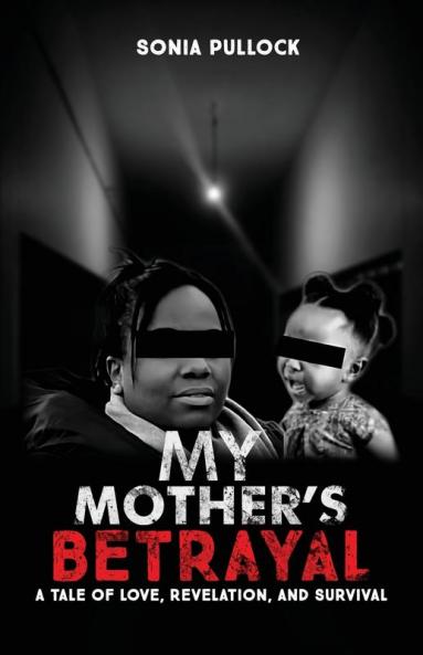 My Mother's Betrayal
