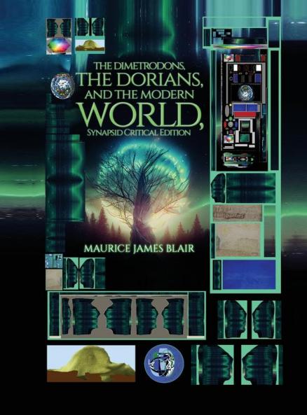 The Dimetrodons the Dorians and the Modern World Synapsid Critical Edition