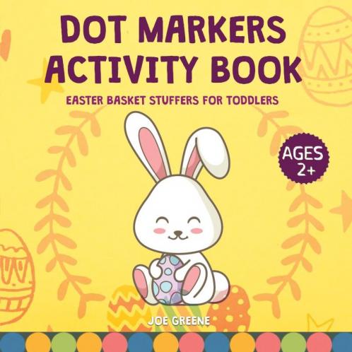 Dot Markers Activity Book Ages 2+