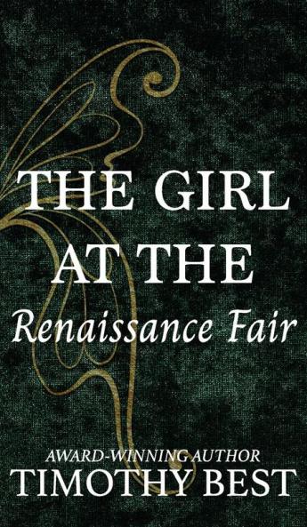 The Girl at the Renaissance Fair