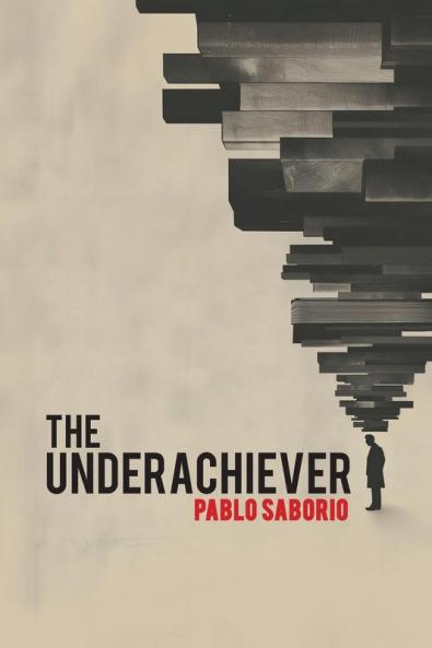 The Underachiever
