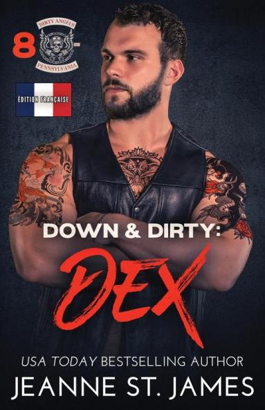 Down & Dirty - Dex