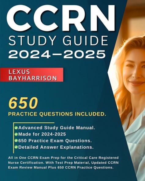 CCRN Study Guide 2024-2025
