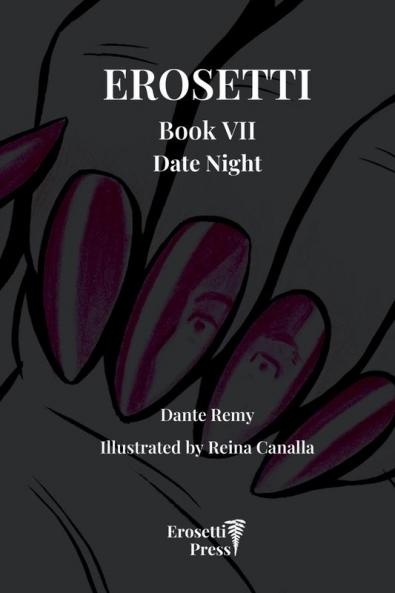 Erosetti Book VII Date Night