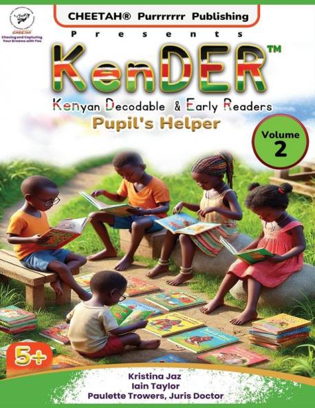 KenDER (Kenyan Decodable & Early Readers) Pupil's Helper Volume 2