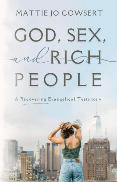God Sex and Rich People