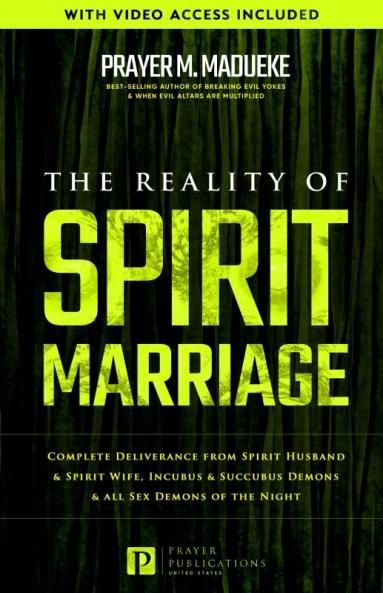 The Reality of Spirit Marriage