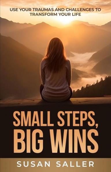 Small Steps Big Wins