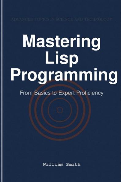 Mastering Lisp Programming
