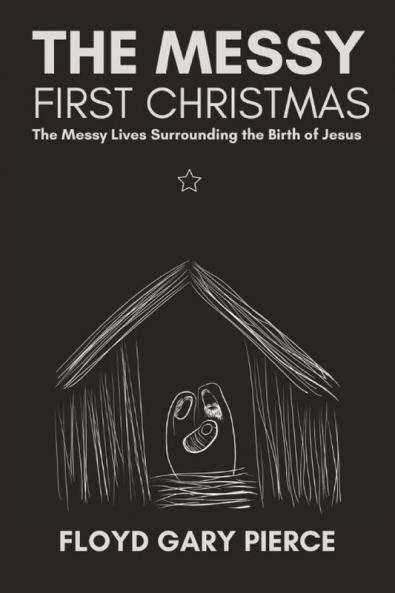 The Messy First Christmas