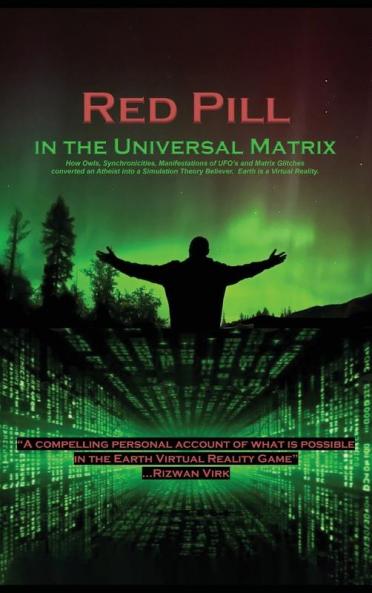 Red Pill in the Universal Matrix