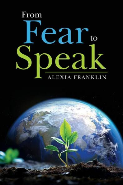 From Fear to Speak