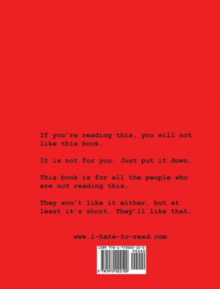 The I Hate to Read Book